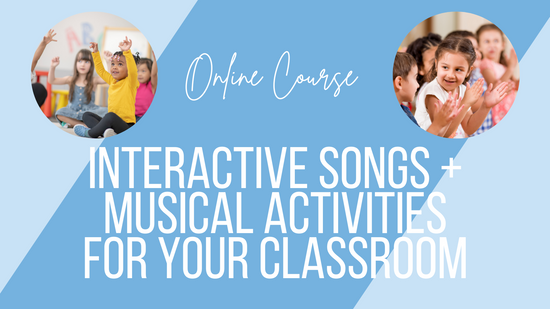 Interactive Songs and Musical Activities
